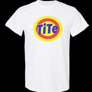 Funny T shirt TIDE  Parody humor Shirt "TITE" Adult sz:   S-3XL  white color